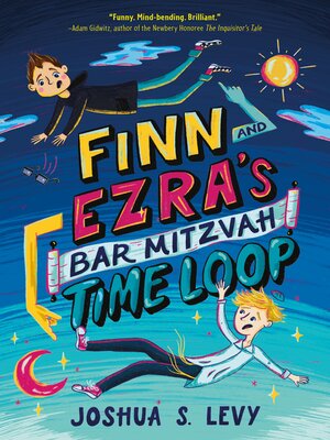 cover image of Finn and Ezra's Bar Mitzvah Time Loop